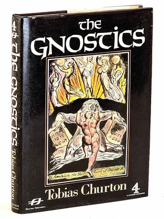 Item #106658 The Gnostics. Tobias Churton