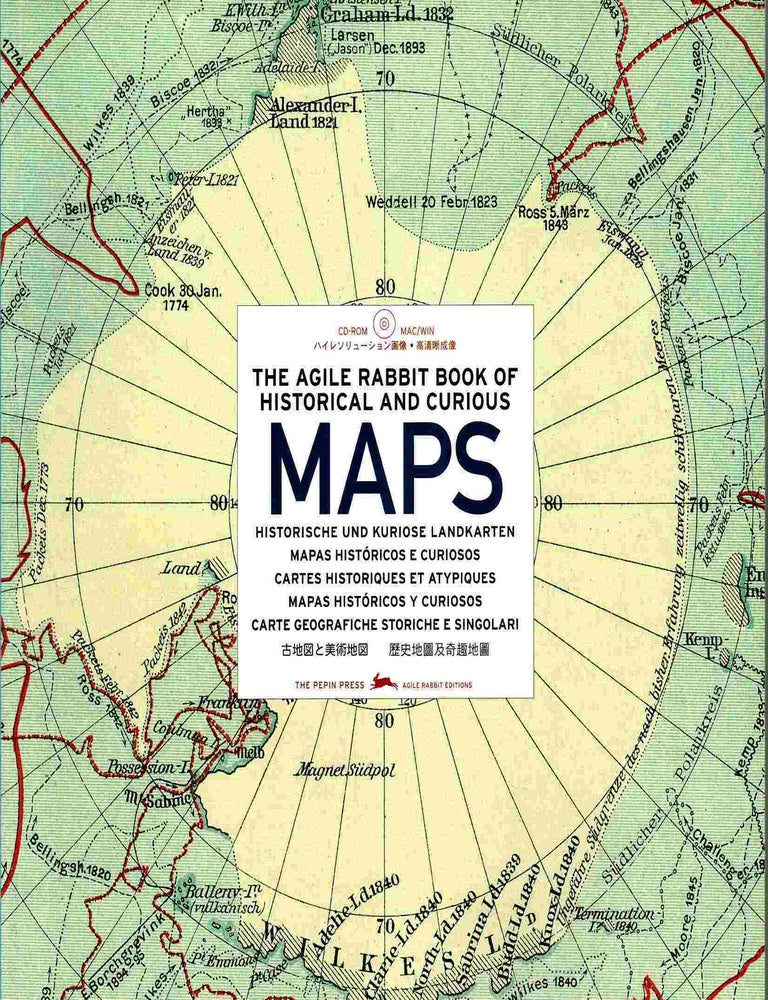 Item #106685 The Agile Rabbit Book of Historical and Curious Maps. Pepin van Roojen.