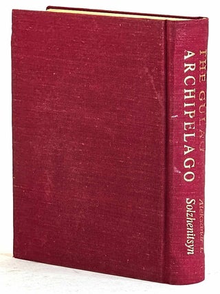 The Gulag Archipelago 1918-1956. An Experiment in Literary Investigation I - II