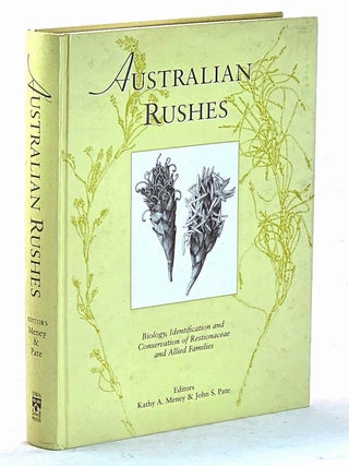 Australian Rushes. Biology, Identification and Conservation of Restionaceae and Allied Families