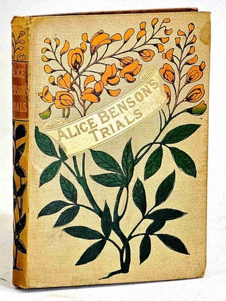 Item #106751 Alice Benson's Trials, or, the Lost Brooch