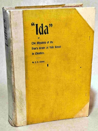 Item #79412 Ida or The Mystery of the Nun's Grave at Vale Royal Abbey, Cheshire. An Historical...