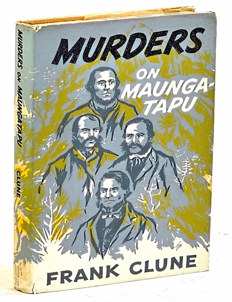Item #87188 Murders on Maunga-Tapu. Frank Clune.