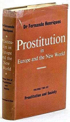 Item #87575 Prostitution in Europe and the New World. Fernando Henriques