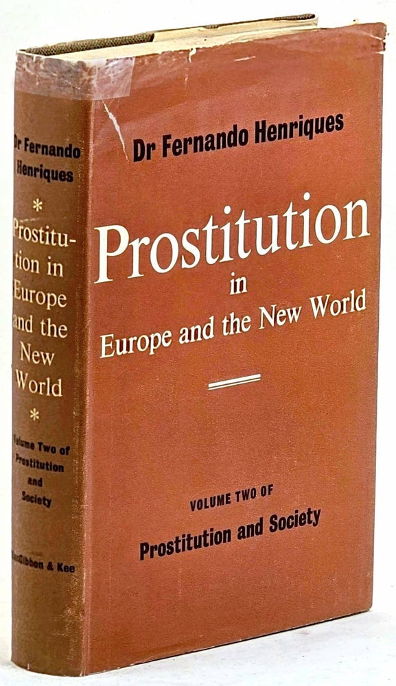 Item #87575 Prostitution in Europe and the New World. Fernando Henriques.