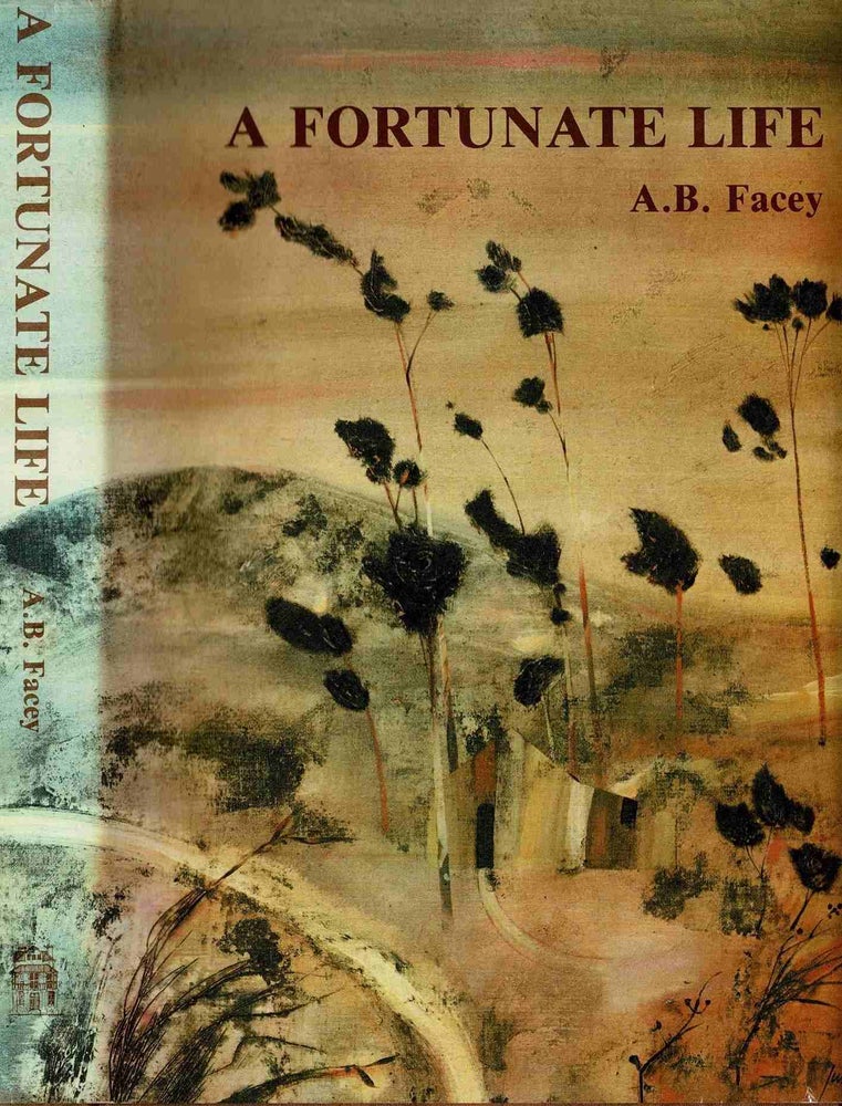 Item #91010 A Fortunate Life [First Edition - Limited to 500 copies]. A. B. Facey.