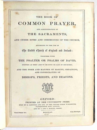 Holy Bible. Book of Common Prayer and Administration of the Sacraments and other Rites and Ceremonies of the Church (together with) The Psalter or Psalms of David (1853)
