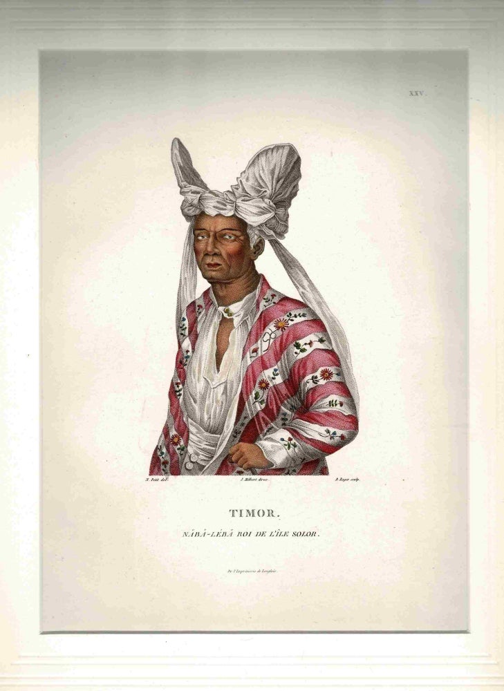 Item #95918 Timor: Naba-Leba, Roi de l'Ile Solor [King of Solor, Timor] 1807. Nicholas Martin Petit.