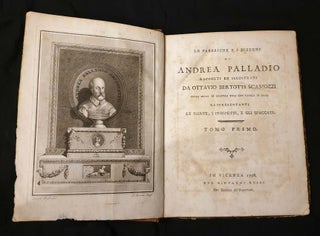 Item #95977 Le Fabbriche e i Disegni di Andrea Palladio, raccolti ed illustrati da Ottavio...