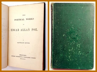 Item #97625 The Poetical Works of Edgar Allan Poe [First Australian edition with Publishers'...