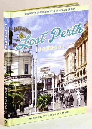 Item #98031 Lost Perth. Volume 2. Warren Duffy, Shelley Tonkin
