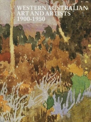 Item #98793 Western Australian Art and Artists 1900 - 1950. Janda Gooding