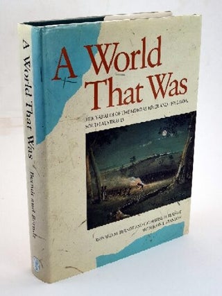 Item #99022 A World That Was. The Yaraldi of the Murray River and the Lakes, South Australia...