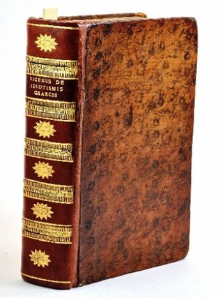 Item #99116 Francisci Vigeri De Praecipuis Graecae Dictionis Idiotismis Libellus [Greek Idioms...