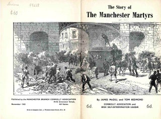 Item #99228 The Story of the Manchester Martyrs [Fenians]. James McGill, Tom Redmond