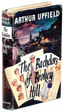 Item #99539 The Bachelors of Broken Hill. Arthur Upfield