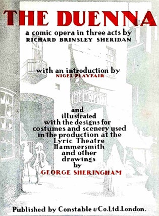 The Duenna. A Comic Opera in three acts by Richard Brinsley Sheridan