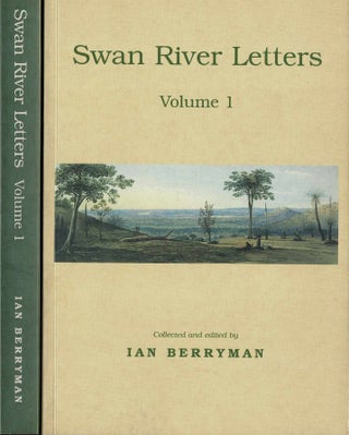 Item #99588 Swan River Letters Volume I. Ian Berryman, Compiler