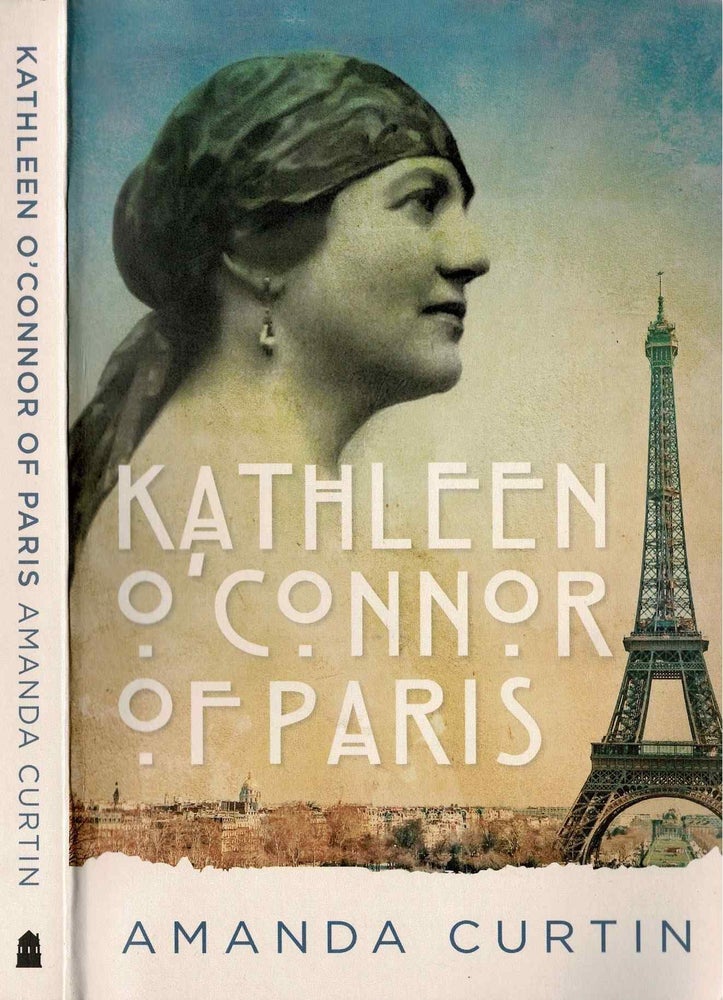 Item #99611 Kathleen O'Connor Of Paris. Amanda Curtin.
