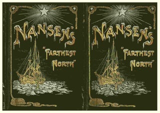 Item #99622 Farthest North. Fridtjof Nansen's "Farthest North", being the record of a voyage of...