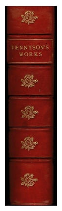 Item #99634 The Works of Alfred Lord Tennyson, Poet Laureate Tennyson. Alfred Lord