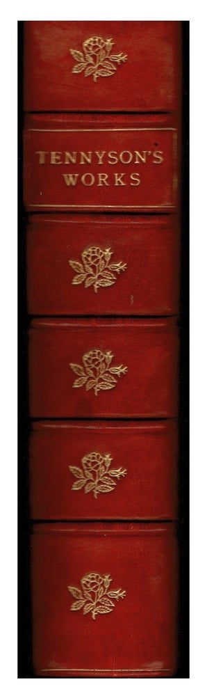 Item #99634 The Works of Alfred Lord Tennyson, Poet Laureate Tennyson. Alfred Lord