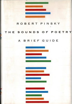 Item #99664 The Sounds of Poetry : A Brief Guide [Signed]. Robert Pinsky