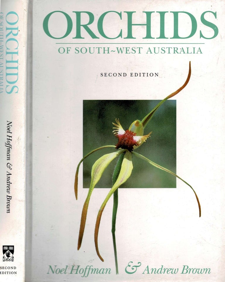 Item #99683 Orchids of South-West Australia. Noel Hoffman, Andrew Brown.