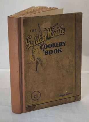 Item #99989 The Golden Wattle Cookery Book (1939). Margaret A. Wylie, comp
